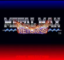Image n° 1 - screenshots  : Metal Max Returns